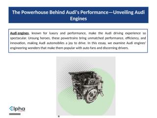 The Powerhouse Behind Audi's Performance—Unveiling Audi Engines.pptx