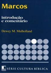 dewey m. mulholland - marcos - introdução e comentário.doc