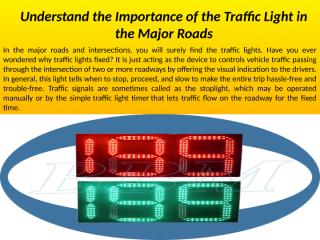 Understand the Importance of the Traffic Light in the Major Roads.pptx