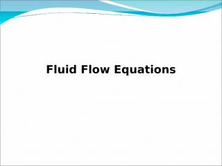 Fluid Flow Equations.ppt